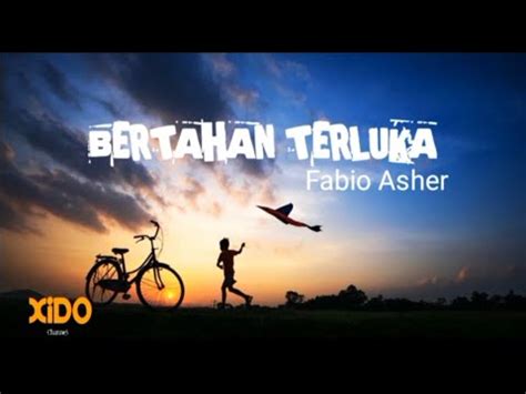 BERTAHAN TERLUKA Fabio Asher Cover Lirik YouTube