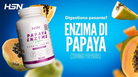 Prenditi Cura Del Tuo Sistema Digestivo Con Enzima Di Papaya Youtube