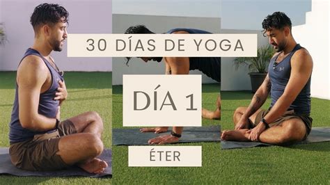 Día 1 Éter 35 min RETO 30 DÍAS de YOGA con Baruc YouTube