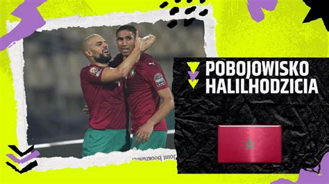 Pobojowisko Halilhodzicia Reprezentacja Maroko Mundial Youtube