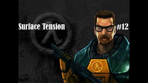 Half Life Surface Tension PC Gameplay YouTube