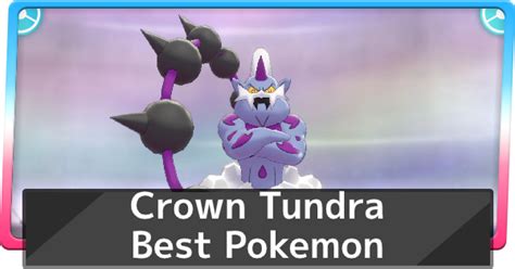 Best Crown Tundra Pokemon 7 Pokemon To Watch Out For Pokemon Sword