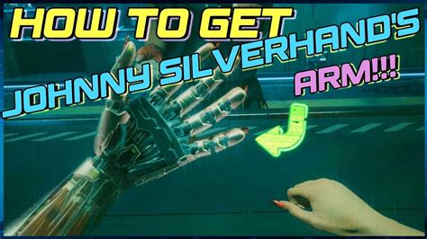 How To Get Johnny Silverhands Arm Cyberpunk Youtube