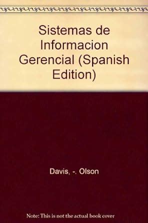 Sistemas De Informacion Gerencial Davis Olson Amazon Mx Libros