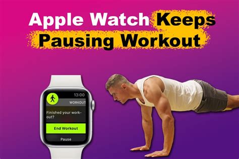 Apple Watch Keeps Pausing My Workout [Easy Fix] - Alvaro Trigo's Blog