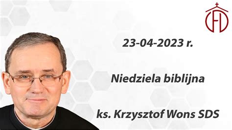 Krzysztof Wons SDS Homilia w niedzielę biblijną 2023 r YouTube