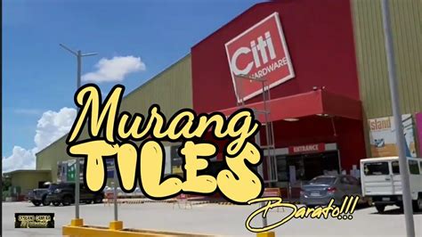 Citi Hardware Tiles For Sale Cebu Philippines Youtube