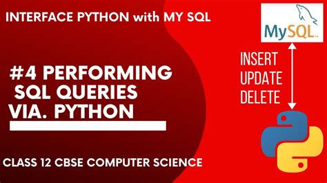 4 Performing SQL Queries Via Python Interface Python With MySQL