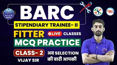 BARC Stipendiary Trainee Category 2 Fitter MCQ Practice Session Fitter