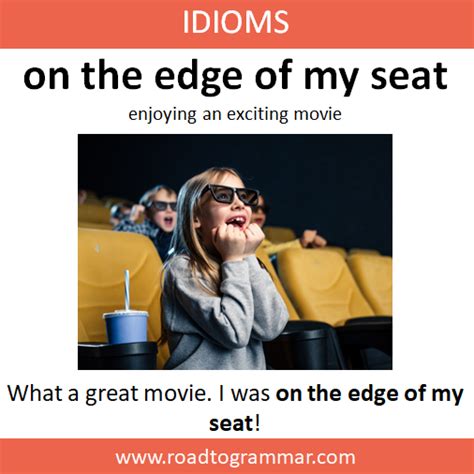 Edge Of My Seat Learn English Vocabulary English Phrases Idioms