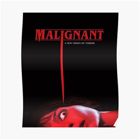 "Malignant" Poster by WilliamBishop | Redbubble