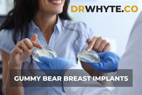 Gummy Bear Breast Implants A Soft And Natural Contour