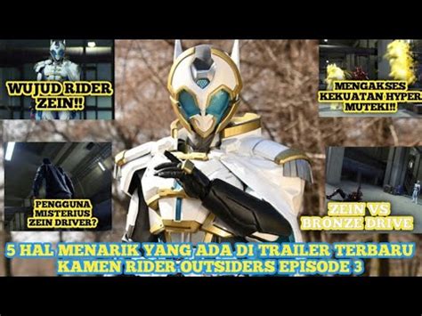 Hal Menarik Yang Ada Di Trailer Terbaru Kamen Rider Outsiders Episode