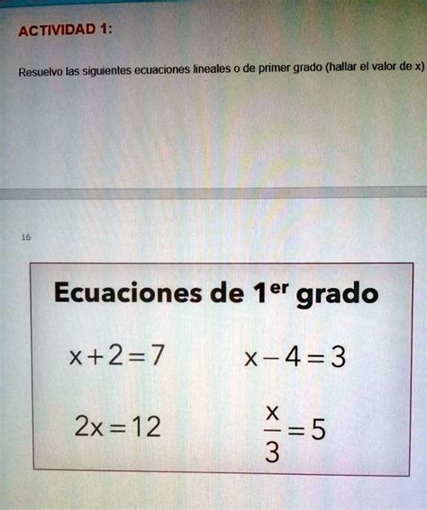 Solved Resuelvo Las Siguientes Ecuaciones Lineales O De Primer Grado Hallar El Valor De X