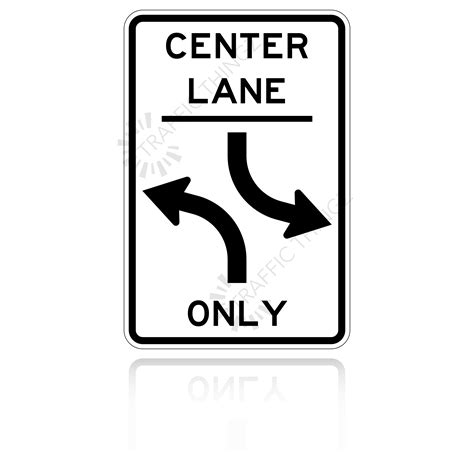 trafficthingz.com: MUTCD R3-9b Center Lane 2 Way Left Turn Only
