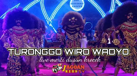 TERBARU TWW TURONGGO WIRO WADYO Live Merti Dusun Krecek YouTube