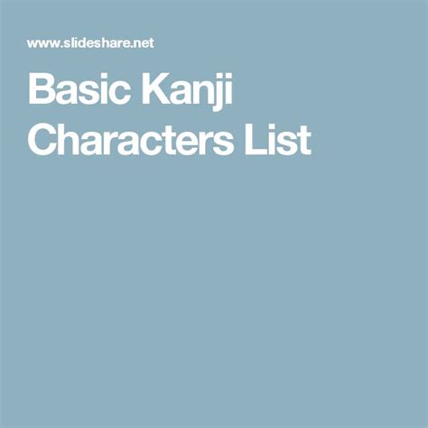 Basic Kanji Characters List | Kanji characters, Basic, Character