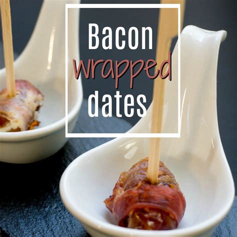 Recipe Bacon Wrapped Dates