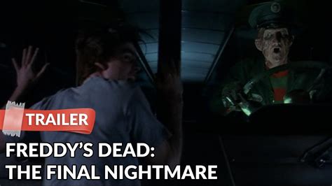 Freddys Dead The Final Nightmare 1991 Trailer Robert Englund