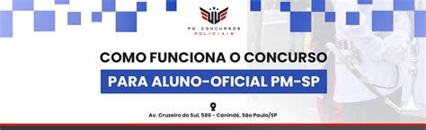 Como Funciona O Concurso Para Aluno Oficial Pm Sp Curso Palestra Gratuita