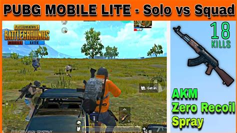 Pubg Mobile Lite Solo Vs Squad Gameplay Pubg Lite Rush Gameplay Akm Zero Recoil Spray