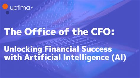 The Office Of The Cfo Unlocking Financial Success With Artificial