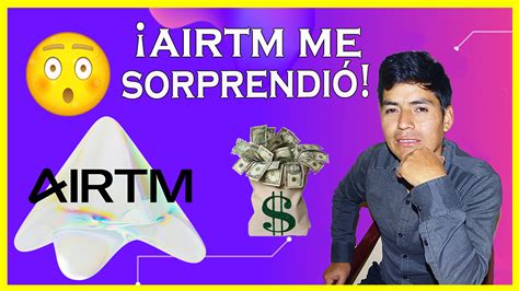 Airtm Qu Es Y Como Funciona Paso A Paso Mis Conclusiones Como