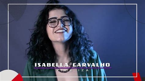 V Deo Isabella Carvalho Est No Time Iza The Voice Brasil Gshow