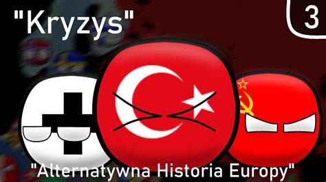 Alternatywna Historia Europy Kryzys Odcinek 3 YouTube