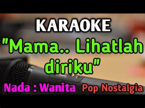 Mama Karaoke Nada Wanita Cewek Rinto Harahap Trio Ambisi