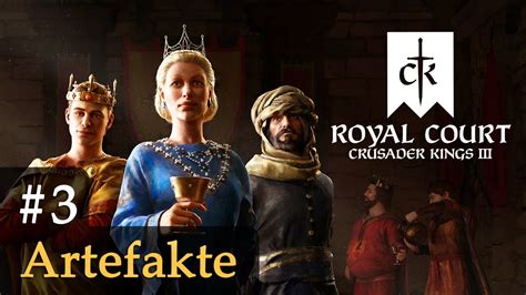 Wie Wird Crusader Kings Royal Court Artefakte Tutorial