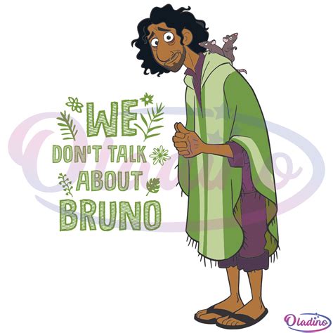 Disney Encanto We Dont Talk About Bruno Svg Digital File Encanto Svg