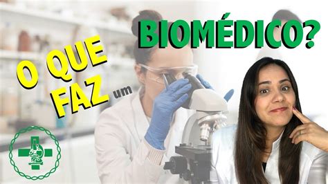 O QUE FAZ UM BIOMÉDICO Conheça as matérias da BIOMEDICINA YouTube