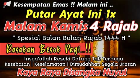 Hanya Malam Ini Dzikir Mustajab Malam Kamis 4 Rajab Insyaallah Rezeki