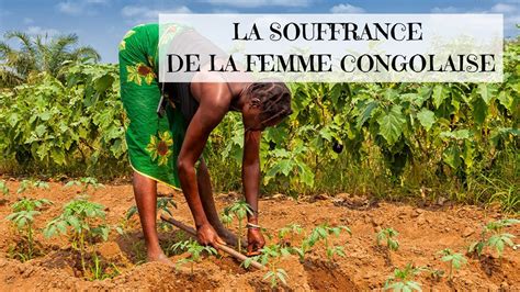 La Souffrance De La Femme Congolaise RDC YouTube