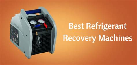 The Best Refrigerant Recovery Machines Updated For 2020