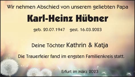 Traueranzeigen von Karl Heinz Hübner trauer in thueringen de