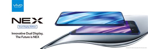 Vivo Perkenalkan Nex Dual Display Edition Smartphone Dengan Layar