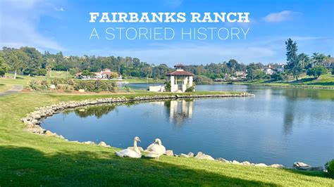 The History Of Fairbanks Ranch Rancho Santa Fe Youtube