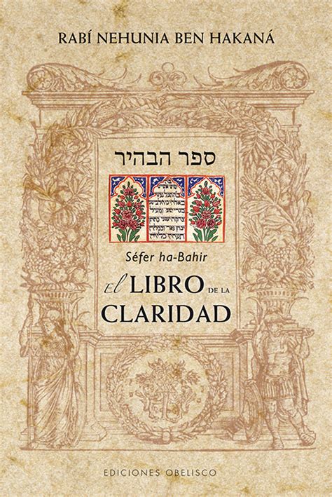 S Fer Ha Bahir El Libro De La Claridad By Nehunya Ben Hakanah Goodreads