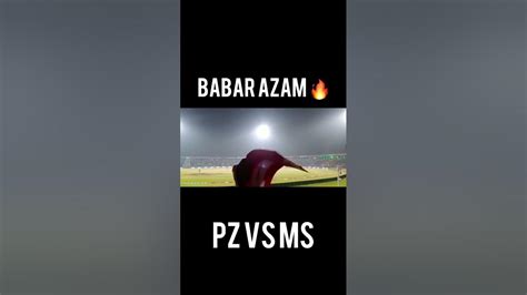 Babar Azam Pz Vs Ms Psl 8 Youtubeshorts Viral Youtube