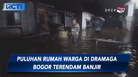 Diguyur Hujan Deras Puluhan Rumah Warga Di Dramaga Bogor Terendam