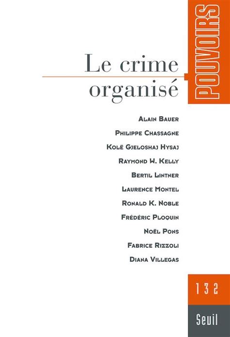 La Globalisation Du Crime Bauer Alain Pouvoirs Revue Fran Aise D