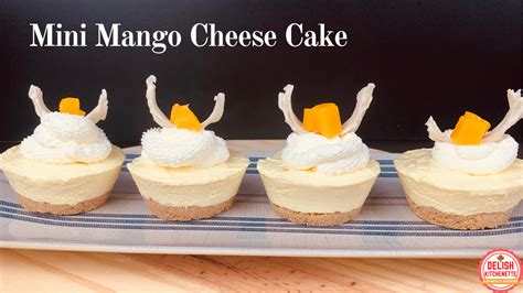 Mini Mango Cheesecakes NO Gelatine NO Egg NO Bake Make