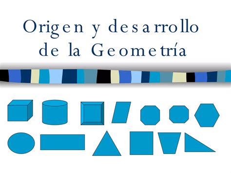 Origen Y Desarrollo De La Geometría Ppt