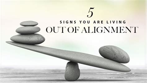 5 Signs You Are Living Out Of Alignment Nikki Estrada Yoga