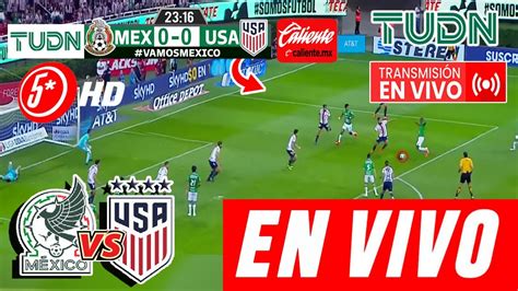 EN VIVO México VS USA Amistoso TUDN Donde Ver México VS USA