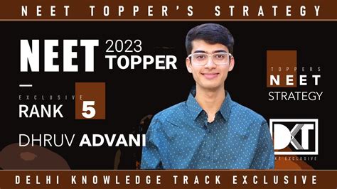 Rank 5 NEET 2023 Topper Dhruv Advani s Strategy नट 2023 म 5th