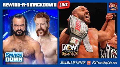 Wwe Smackdown Aew Rampage Post Show Post Wrestling Wwe