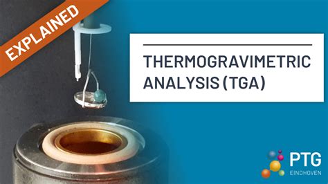 Thermogravimetric Analysis TGA PTG Eindhoven